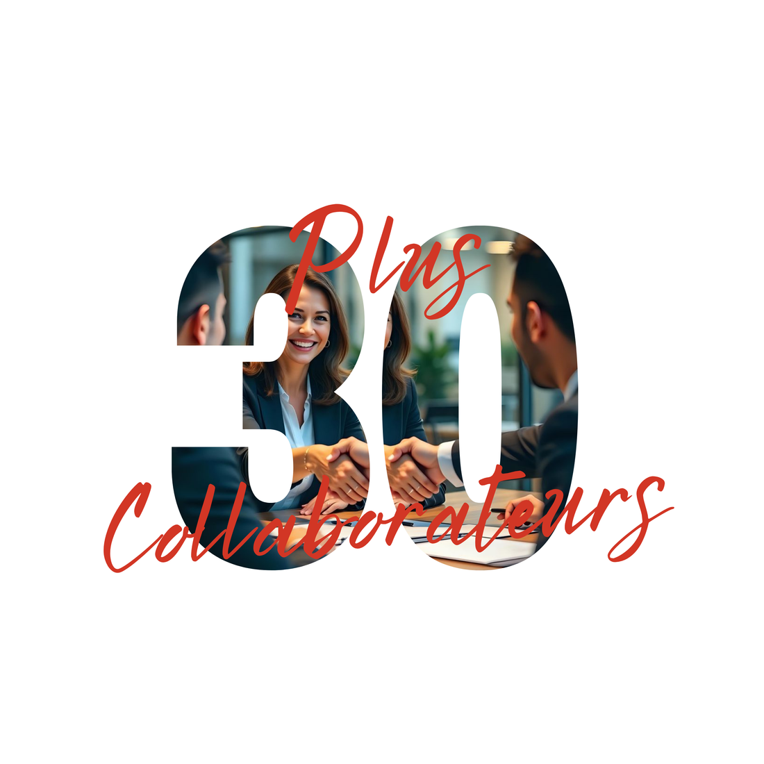 +30 Collaborateurs